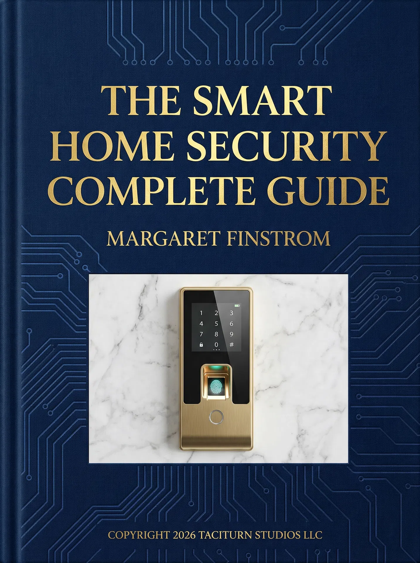 The Smart Home Security Complete Guide